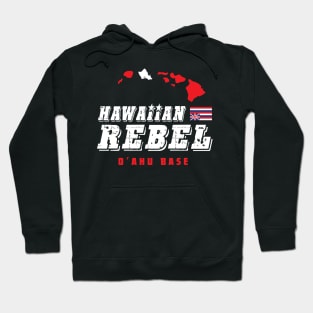 Hawaiian Rebel Oahu Hawaii Base Aloha Hoodie